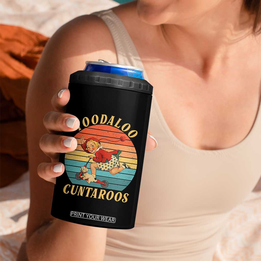 Toodaloo Cuntaroos 4 in 1 Can Cooler Tumbler Funny Sarcastic Goodbye Humor TS14 Print Your Wear