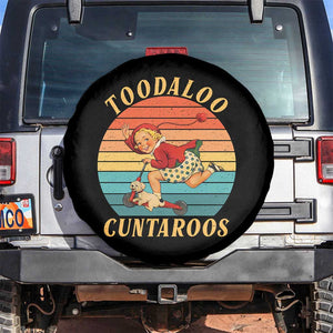 Toodaloo Cuntaroos Spare Tire Cover Funny Sarcastic Goodbye Humor TS14 No hole Black Print Your Wear