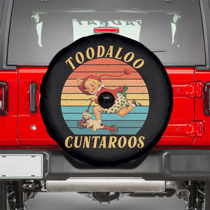 Toodaloo Cuntaroos Spare Tire Cover Funny Sarcastic Goodbye Humor TS14 Black Print Your Wear