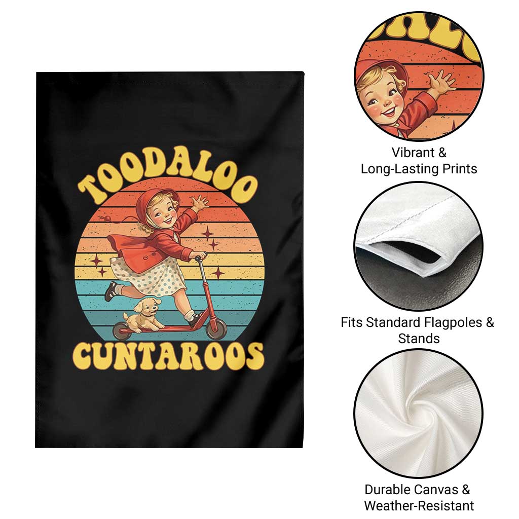 Toodaloo Cuntaroos Garden Flag Funny Roller Sassy Girl Sarcastic Humor TS14 Print Your Wear