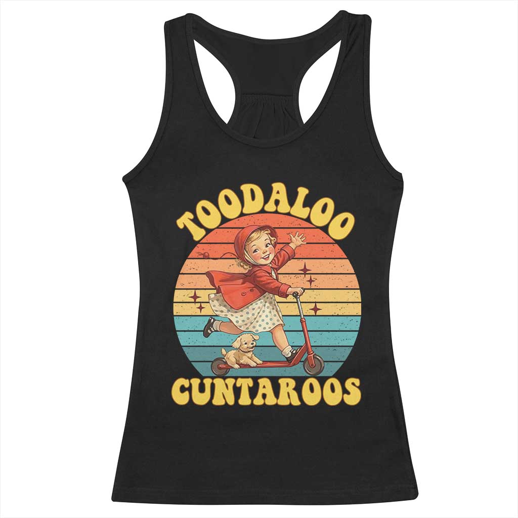 Toodaloo Cuntaroos Racerback Tank Top Funny Roller Sassy Girl Sarcastic Humor TS14 Black Print Your Wear