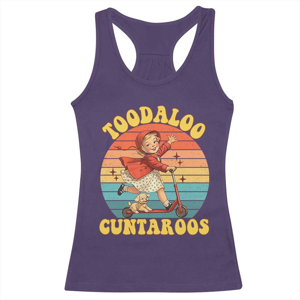 Toodaloo Cuntaroos Racerback Tank Top Funny Roller Sassy Girl Sarcastic Humor TS14 Purple Print Your Wear