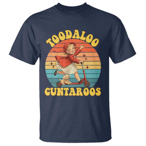 Toodaloo Cuntaroos T Shirt Funny Roller Sassy Girl Sarcastic Humor TS14 Navy Print Your Wear