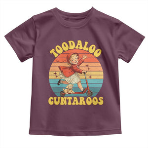 Toodaloo Cuntaroos Toddler T Shirt Funny Roller Sassy Girl Sarcastic Humor TS14 Maroon Print Your Wear