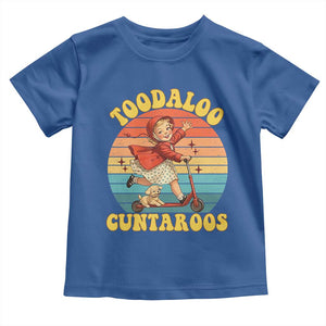 Toodaloo Cuntaroos Toddler T Shirt Funny Roller Sassy Girl Sarcastic Humor TS14 Royal Blue Print Your Wear