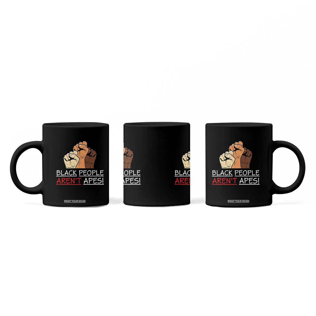 Black People Aren't Apes Coffee Mug Anti-Racist Statement TS14 Print Your Wear