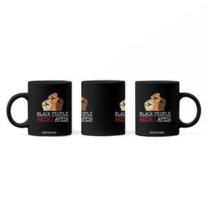Black People Aren't Apes Coffee Mug Anti-Racist Statement TS14 Print Your Wear