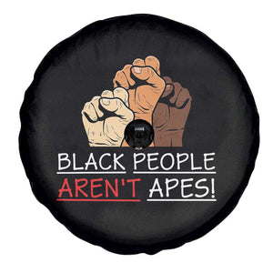 Black People Aren't Apes Spare Tire Cover Anti-Racist Statement TS14 Print Your Wear