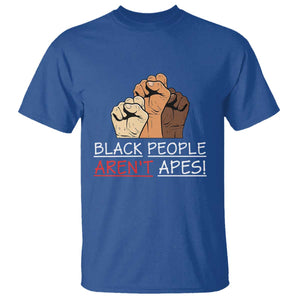 Black People Aren't Apes T Shirt Anti-Racist Statement TS14 Royal Blue Print Your Wear
