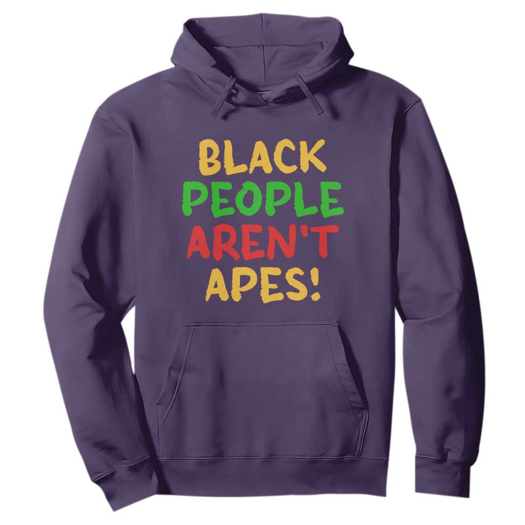Black People Aren't Apes Hoodie Anti Racist Protest TS14 Purple Print Your Wear