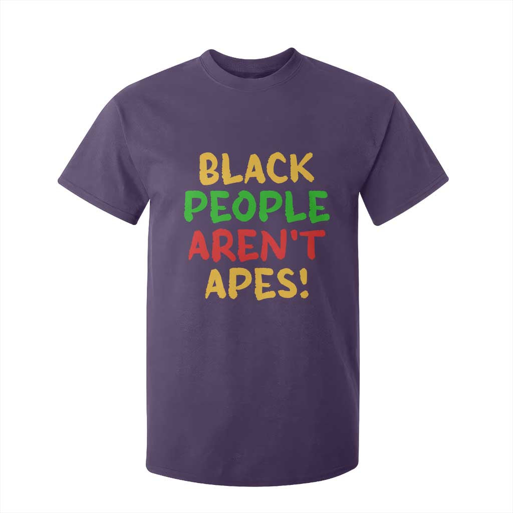 Black People Aren't Apes T Shirt For Kid Anti Racist Protest TS14 Purple Print Your Wear