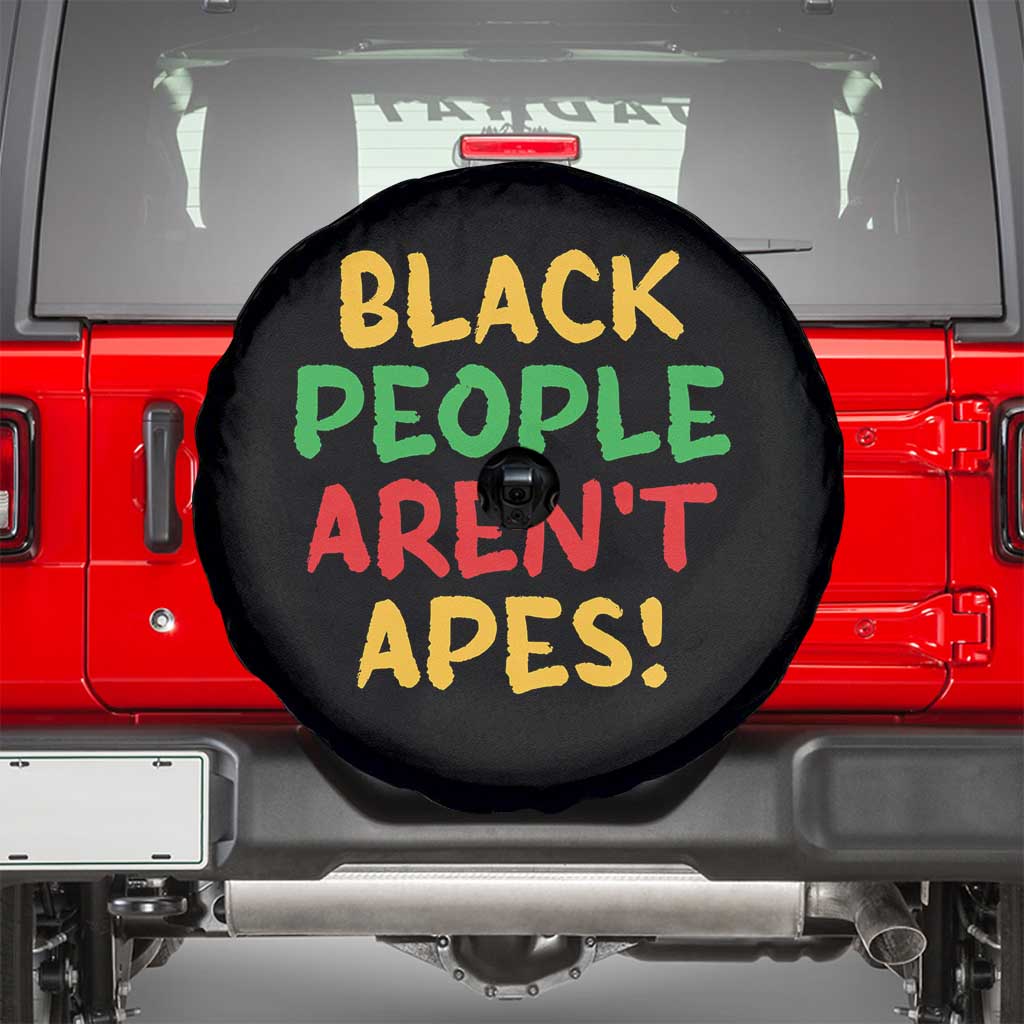 Black People Aren't Apes Spare Tire Cover Anti Racist Protest TS14 Black Print Your Wear