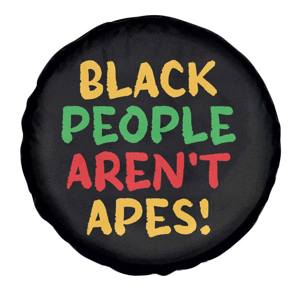 Black People Aren't Apes Spare Tire Cover Anti Racist Protest TS14 Print Your Wear