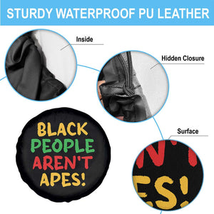 Black People Aren't Apes Spare Tire Cover Anti Racist Protest TS14 Print Your Wear