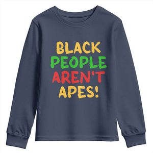 Black People Aren't Apes Youth Sweatshirt Anti Racist Protest TS14 Navy Print Your Wear