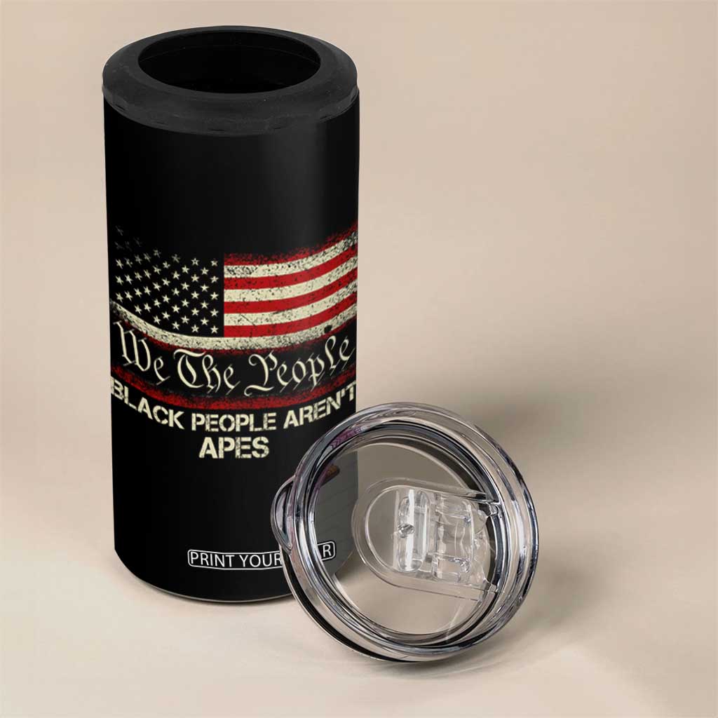 Black People Aren't Apes 4 in 1 Can Cooler Tumbler We The People Anti Racist Protest TS14 Print Your Wear