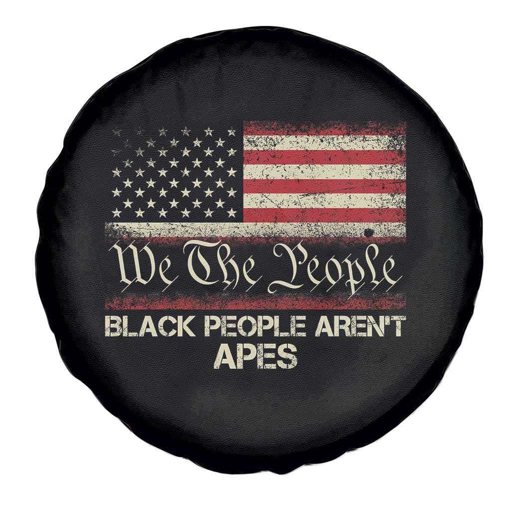 Black People Aren't Apes Spare Tire Cover We The People Anti Racist Protest TS14 Print Your Wear