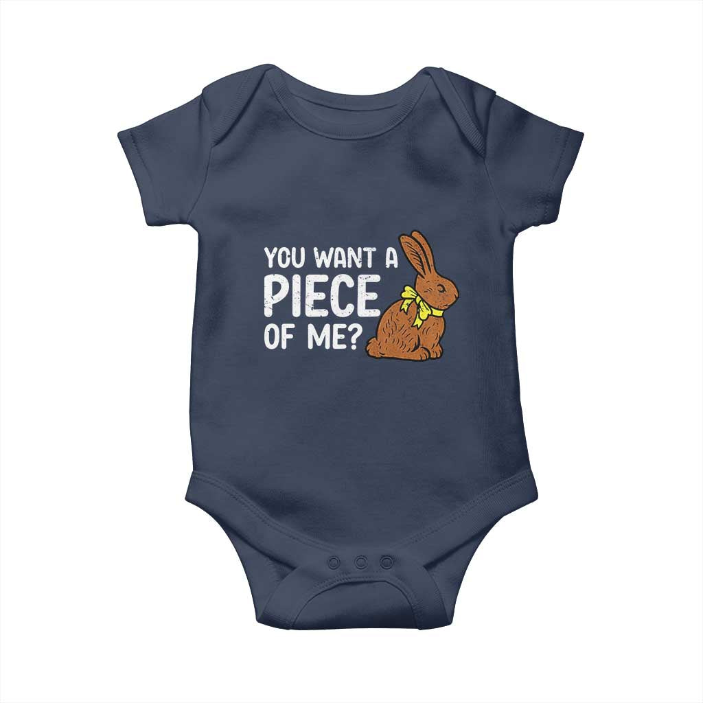 You Want A Piece Of Me Baby Onesie Funny Easter Chocolate Bunny TS14 Navy Print Your Wear