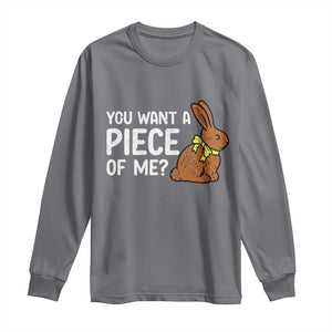 You Want A Piece Of Me Long Sleeve Shirt Funny Easter Chocolate Bunny TS14 Charcoal Print Your Wear