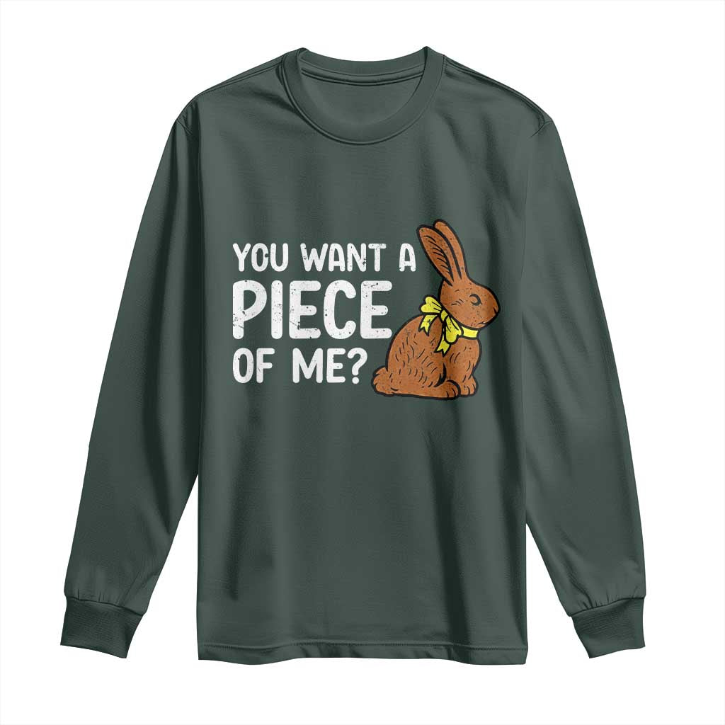 You Want A Piece Of Me Long Sleeve Shirt Funny Easter Chocolate Bunny TS14 Dark Forest Green Print Your Wear