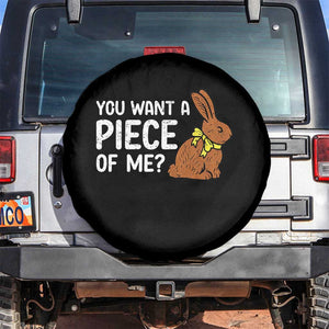 You Want A Piece Of Me Spare Tire Cover Funny Easter Chocolate Bunny TS14 No hole Black Print Your Wear