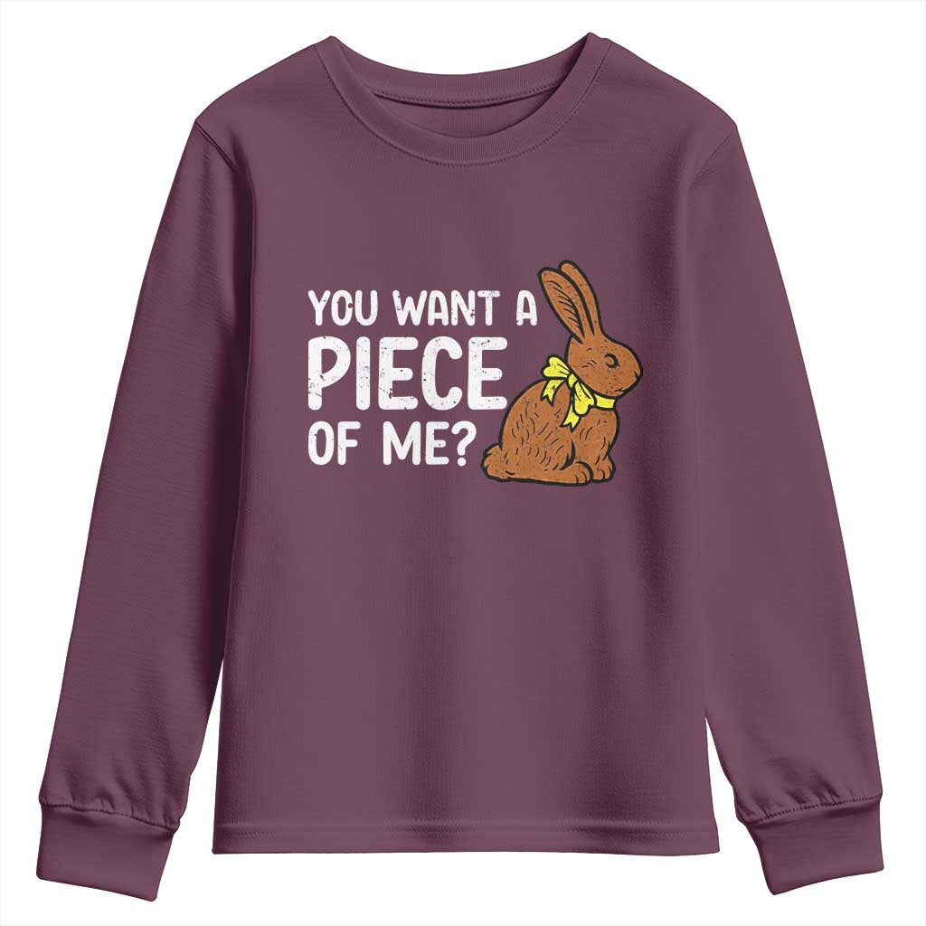 You Want A Piece Of Me Youth Sweatshirt Funny Easter Chocolate Bunny TS14 Maroon Print Your Wear
