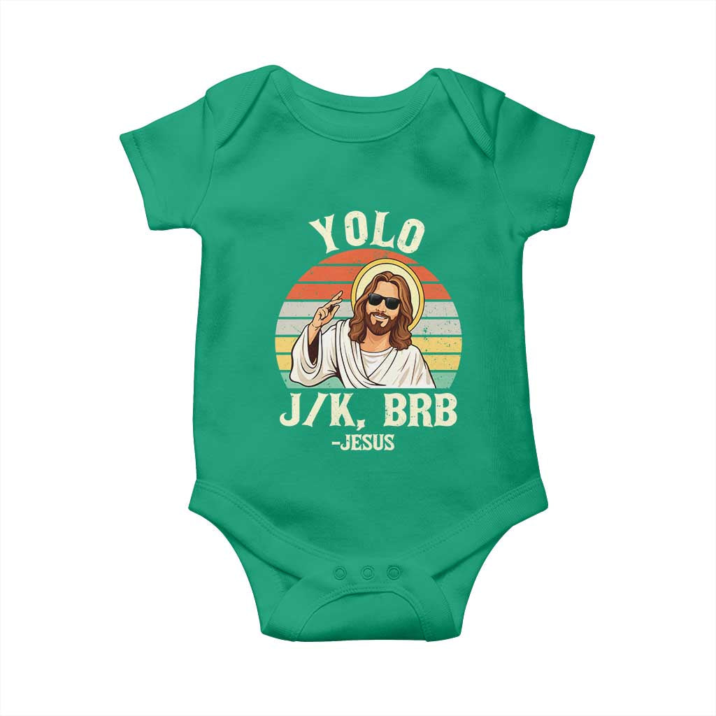 Yolo Jk BRB Jesus Baby Onesie Funny Easter Christian TS14 Irish Green Print Your Wear