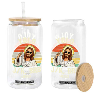 Yolo Jk BRB Jesus Glass Can Funny Easter Christian TS14 Print Your Wear
