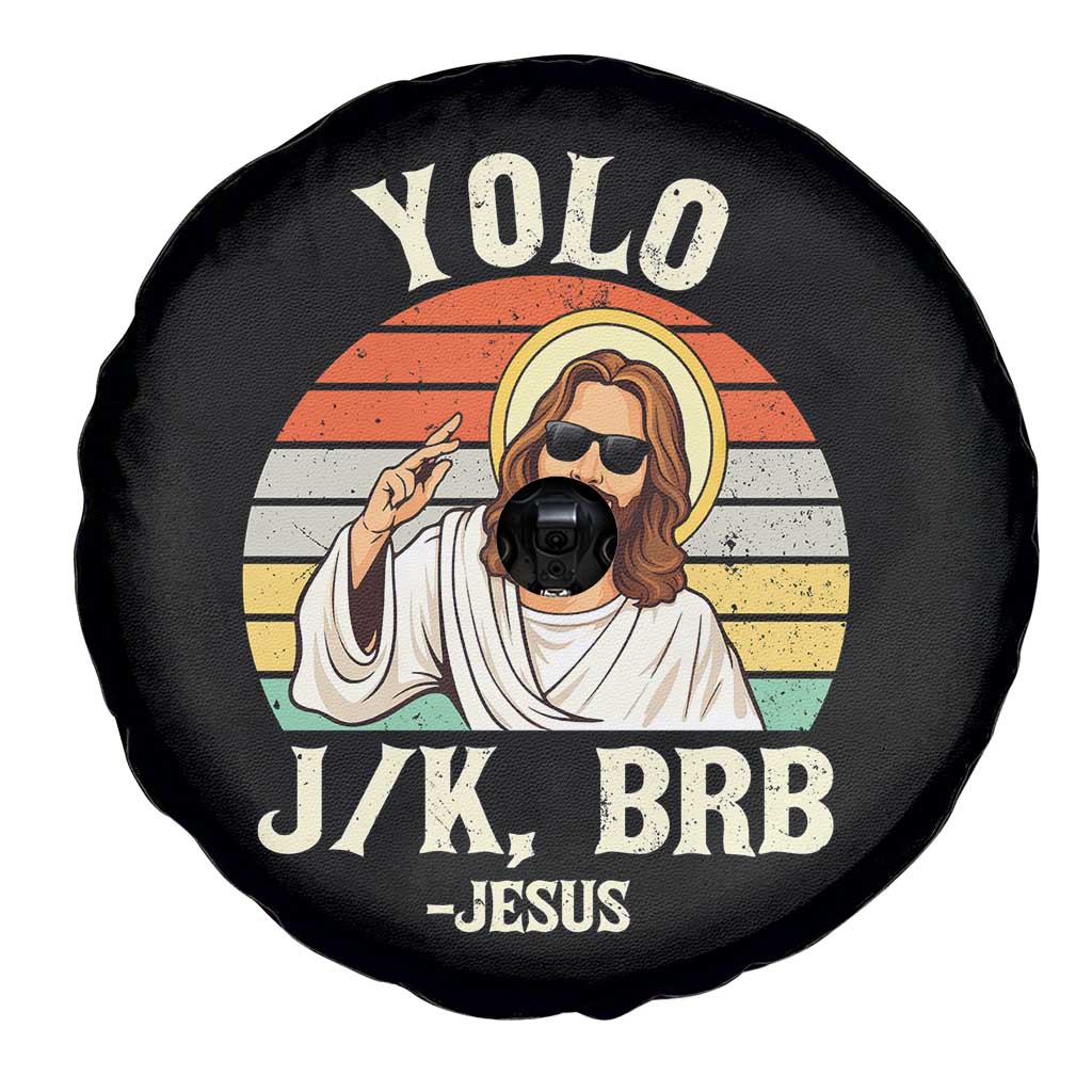 Yolo Jk BRB Jesus Spare Tire Cover Funny Easter Christian TS14 Print Your Wear
