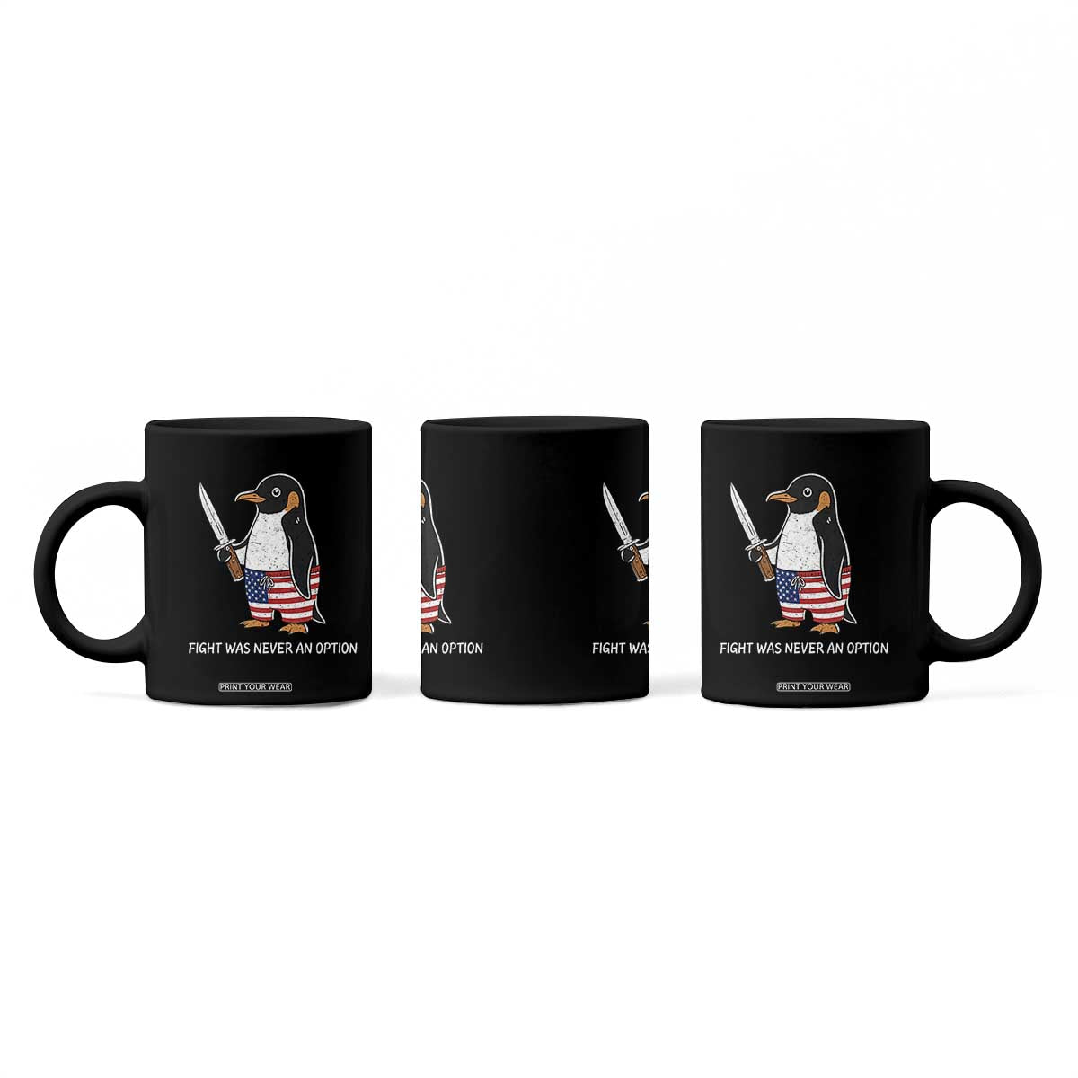 Flight was Never an Option Coffee Mug Funny Penguin Knife Sarcastic American Flag