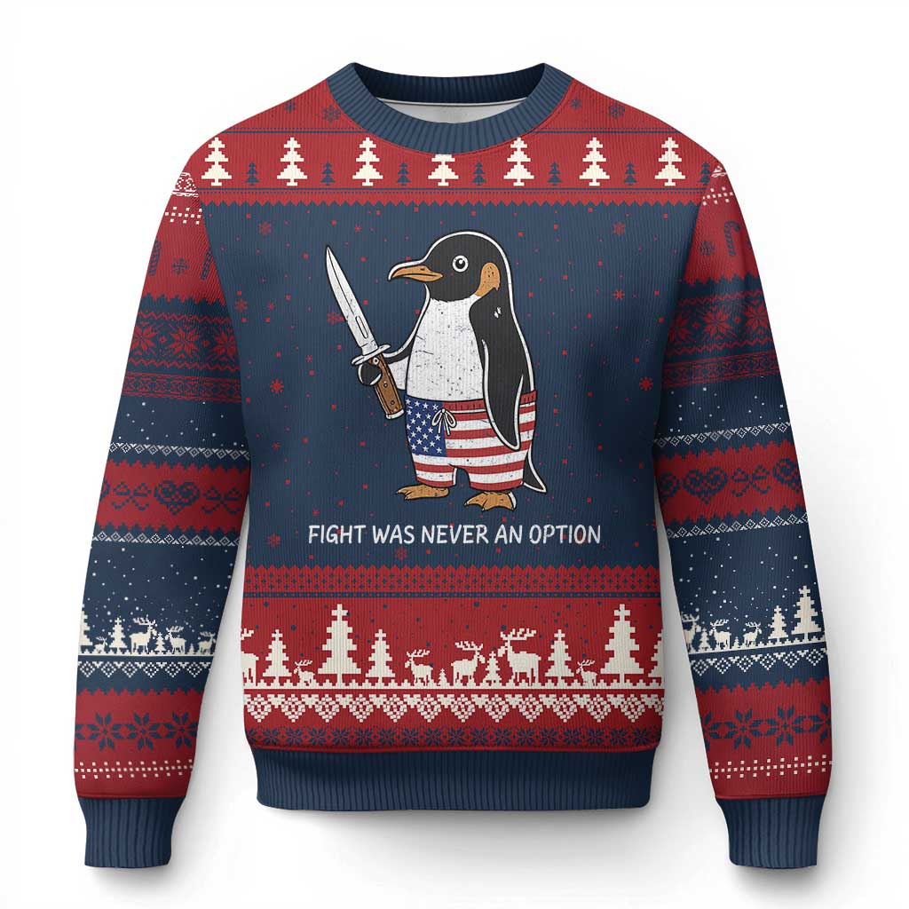 Flight was Never an Option Ugly Christmas Sweater Funny Penguin Knife Sarcastic American Flag