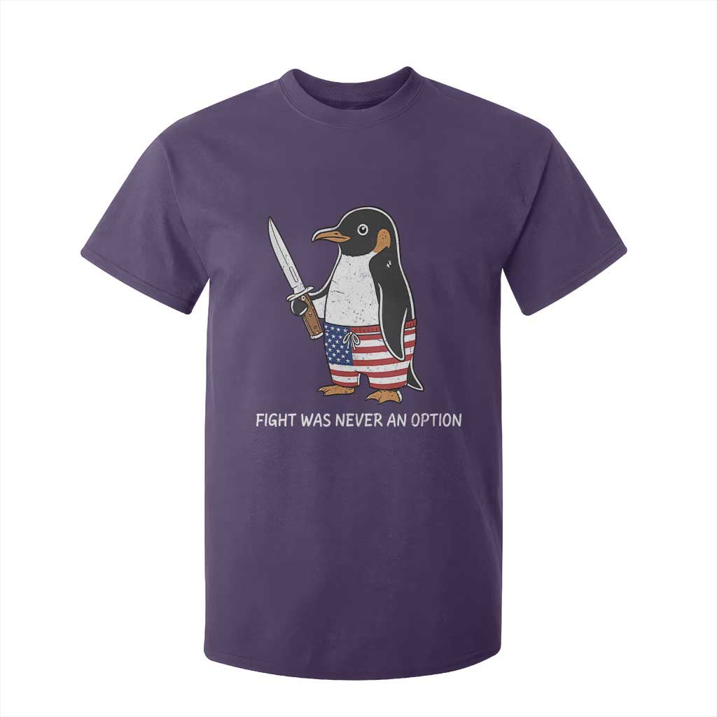 Flight was Never an Option T Shirt For Kid Funny Penguin Knife Sarcastic American Flag