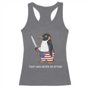 Flight was Never an Option Racerback Tank Top Funny Penguin Knife Sarcastic American Flag