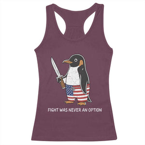 Flight was Never an Option Racerback Tank Top Funny Penguin Knife Sarcastic American Flag