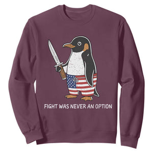 Flight was Never an Option Sweatshirt Funny Penguin Knife Sarcastic American Flag