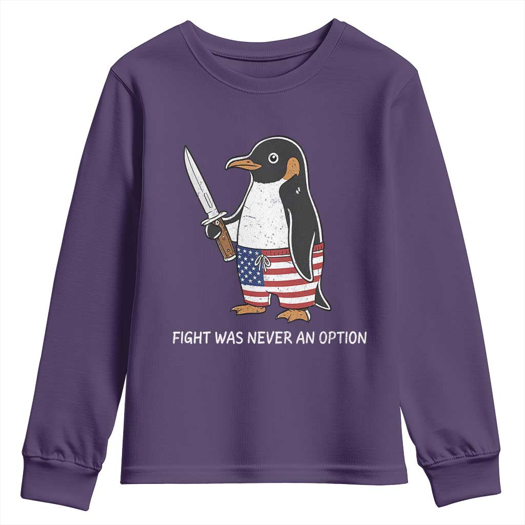 Flight was Never an Option Youth Sweatshirt Funny Penguin Knife Sarcastic American Flag