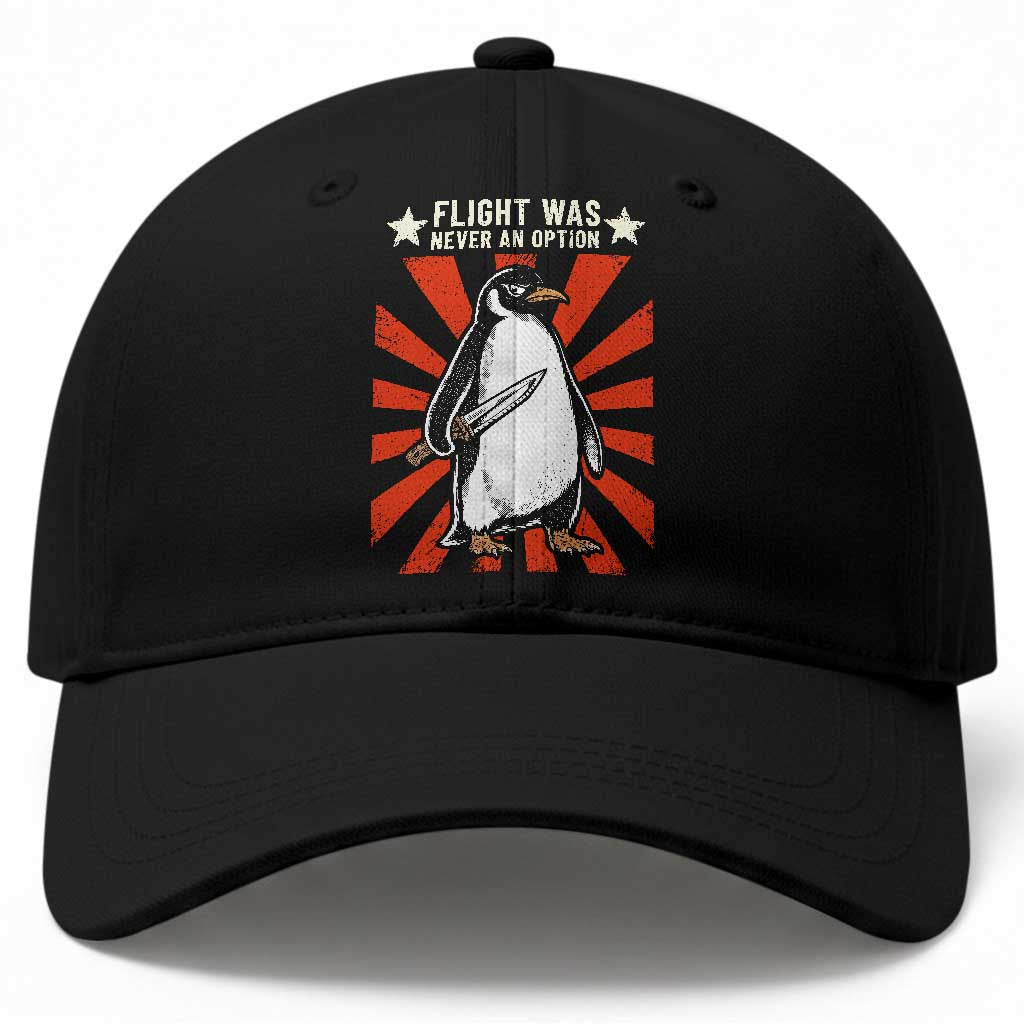 Flight was Never an Option Baseball Cap Funny Penguin Knife Sarcastic TS14 Print Your Wear