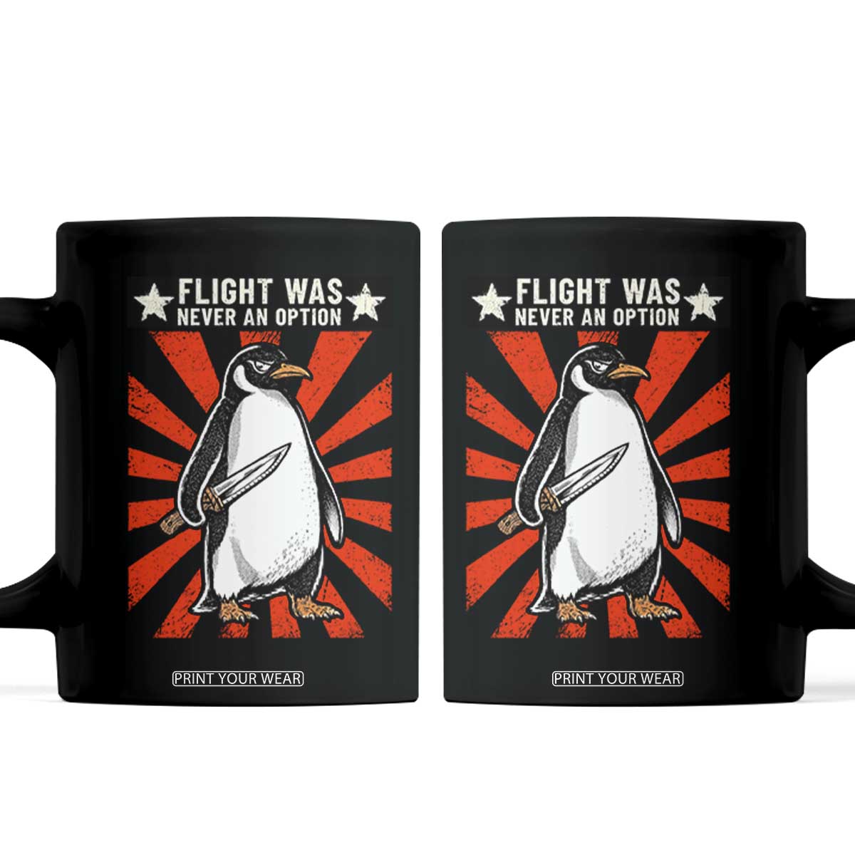 Flight was Never an Option Coffee Mug Funny Penguin Knife Sarcastic