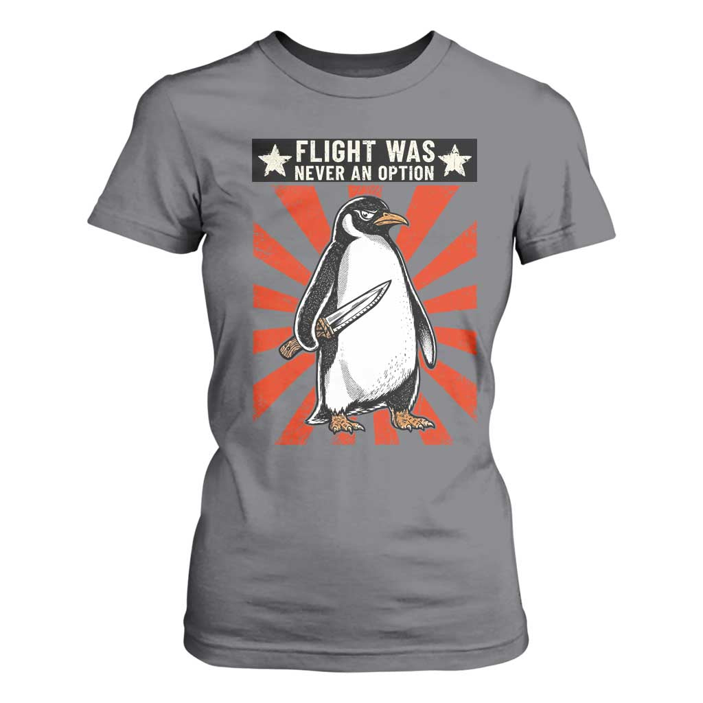 Flight was Never an Option T Shirt For Women Funny Penguin Knife Sarcastic