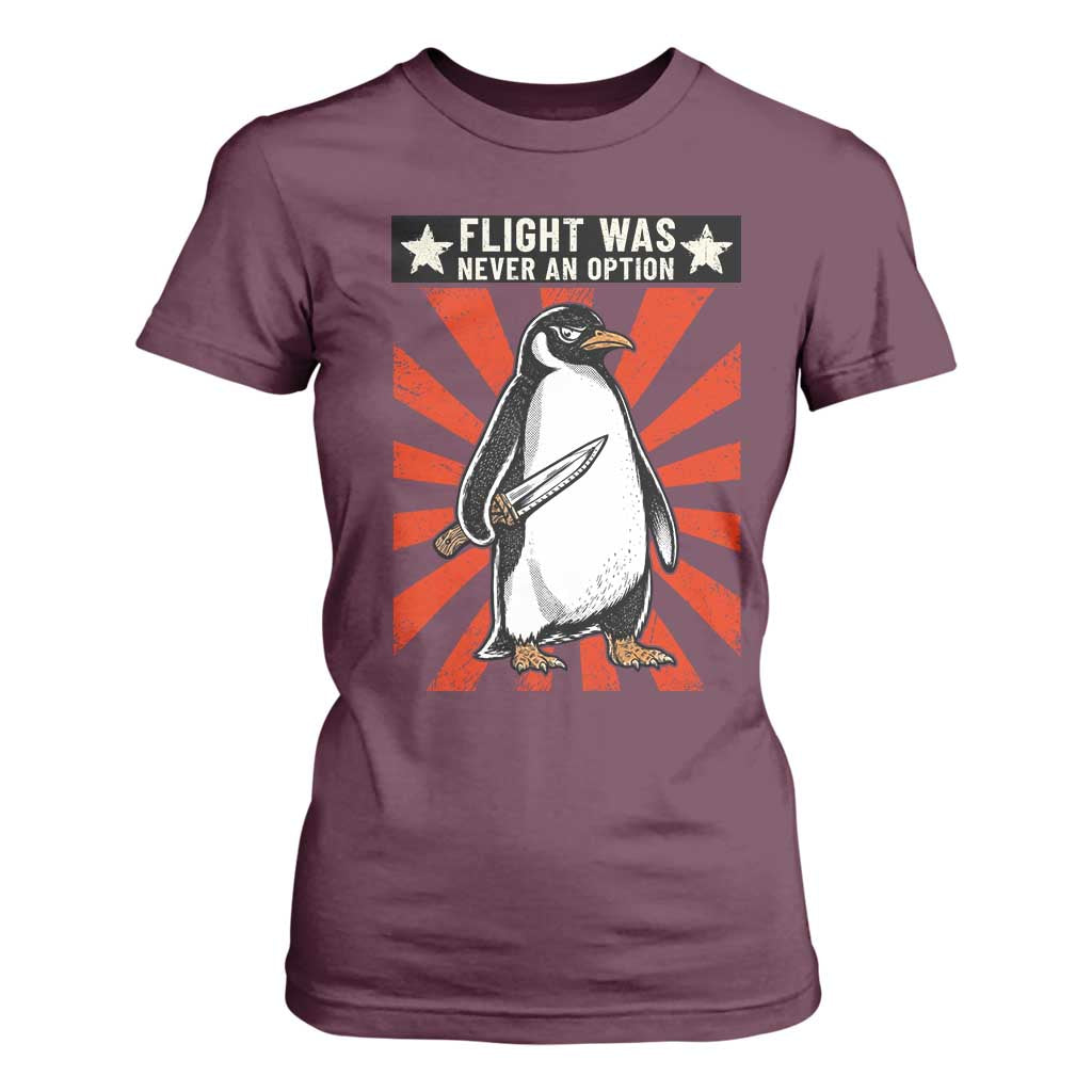 Flight was Never an Option T Shirt For Women Funny Penguin Knife Sarcastic