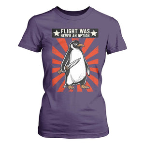 Flight was Never an Option T Shirt For Women Funny Penguin Knife Sarcastic