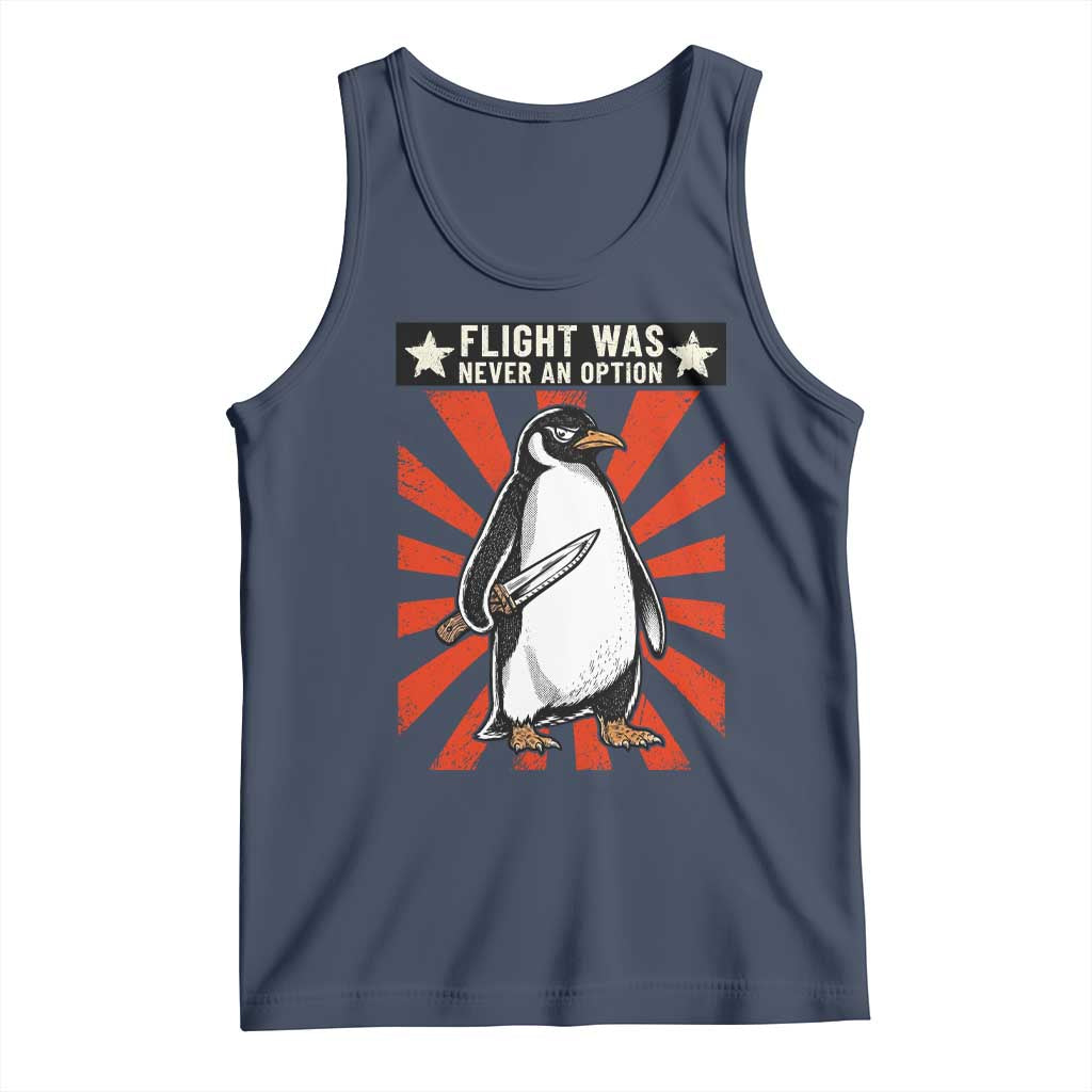 Flight was Never an Option Tank Top Funny Penguin Knife Sarcastic