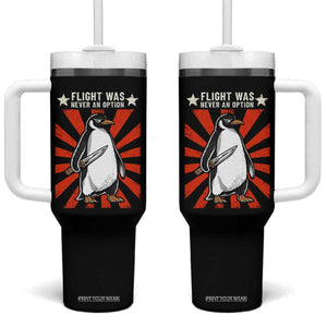 Flight was Never an Option Tumbler With Handle Funny Penguin Knife Sarcastic
