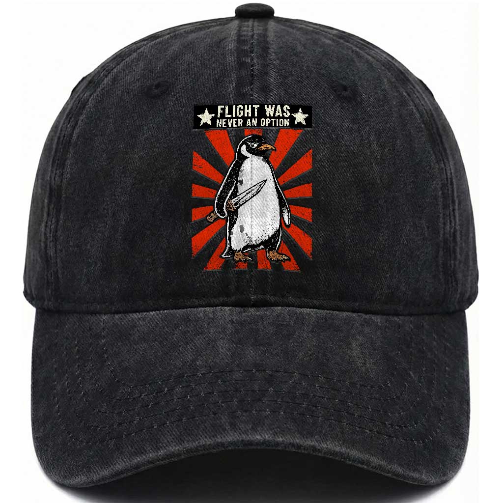 Flight was Never an Option Washed Cotton Baseball Cap Funny Penguin Knife Sarcastic