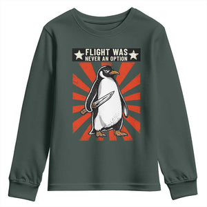 Flight was Never an Option Youth Sweatshirt Funny Penguin Knife Sarcastic