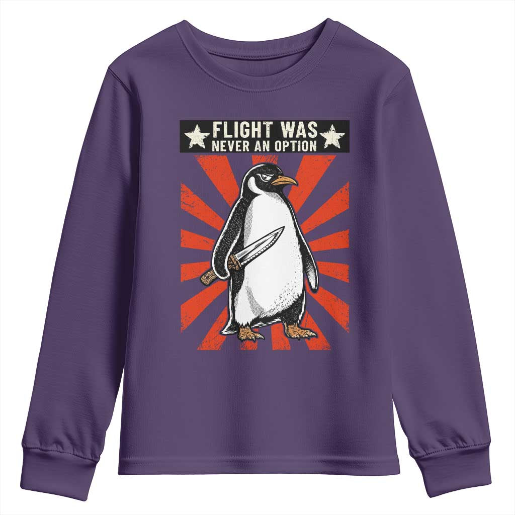 Flight was Never an Option Youth Sweatshirt Funny Penguin Knife Sarcastic