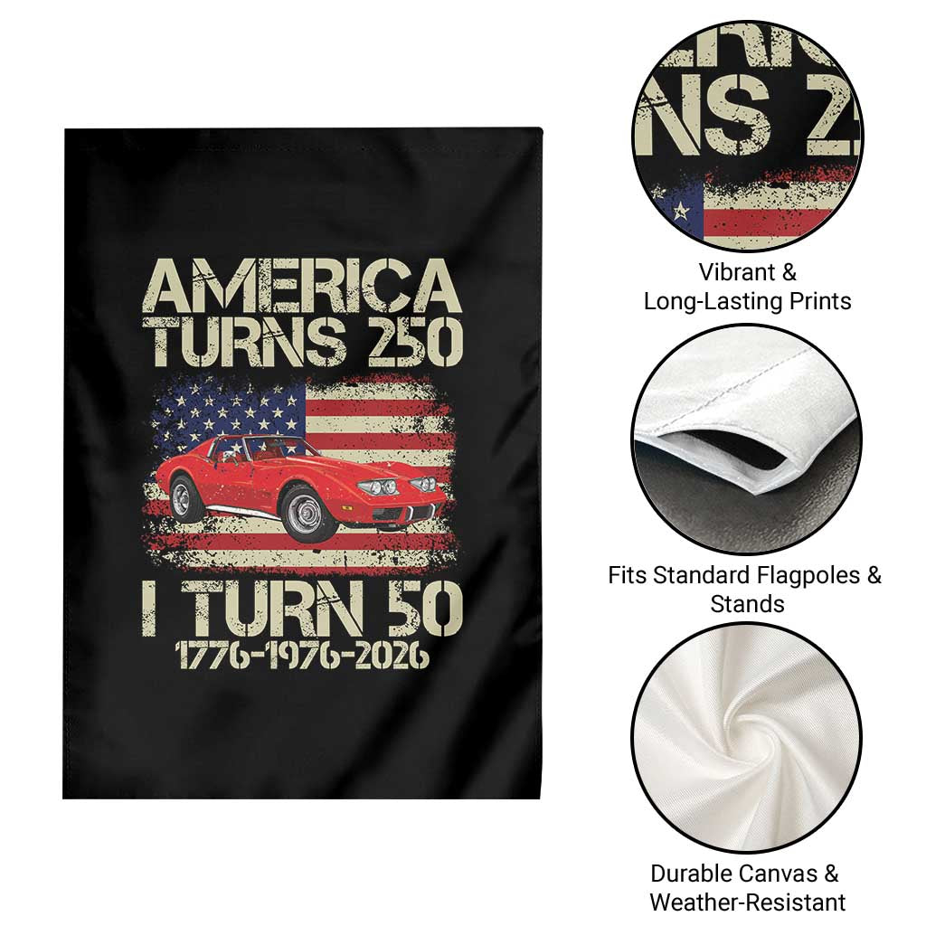 America Turns 250 I Turn 50 1976 50th Birthday Garden Flag Sports Car Retro Americana