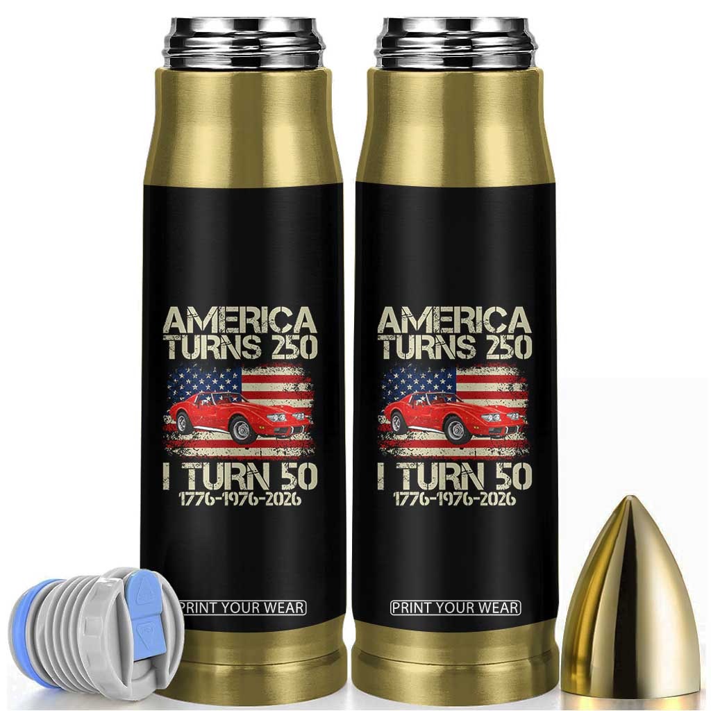 America Turns 250 I Turn 50 1976 50th Birthday Bullet Tumbler Sports Car Retro Americana