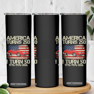 America Turns 250 I Turn 50 1976 50th Birthday Skinny Tumbler Sports Car Retro Americana