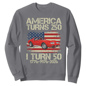 America Turns 250 I Turn 50 1976 50th Birthday Sweatshirt Sports Car Retro Americana